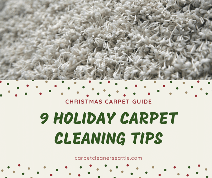 Read more about the article 9 Holiday Carpet Cleaning Tips (Christmas Carpet Guide).